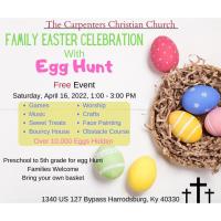 The Carpenters Christian Church - Family Easter Celebration with Egg Huny