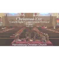 Christmas Eve Candlelight Communion Service at Harrodsburg Christian Church