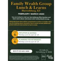 Family Wealth Group Lunch & Learns
