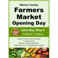 Opening Day Mercer Co. Farmers Market!