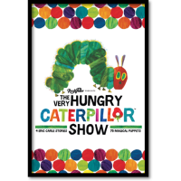 The Very Hungry Caterpillar Show at the Boyle Co Performing Arts Center