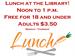 Lunch with Librarians! (Free lunch for kids)