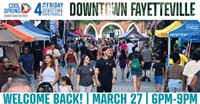 Welcome Back! 4th Friday Downtown Fayetteville