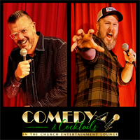 Comedy & Cocktails with Bryan Morton and Mitch Fowler!