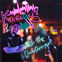 Karaoke Night with the Quartermain!