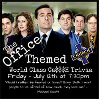 The Office themed World Class Cash Trivia on Friday, July 12th!