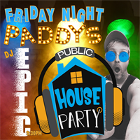Paddy's Public House PARTY on Friday, July 12th!