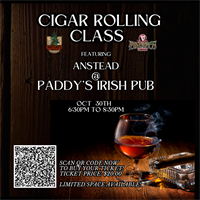 Cigar Rolling Class at Paddy's Irish Pub on October 30th!