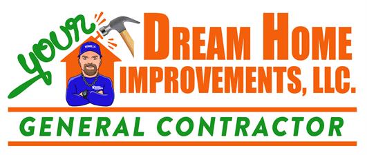 Your Dream Home Improvements LLC 