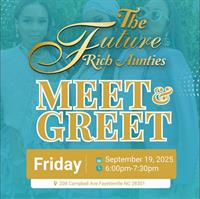 The Future Rich Aunties Meet & Greet