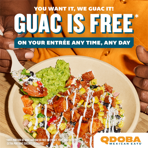 Guac is free on Entrees. Always.