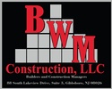 BWM Construction, LLC.