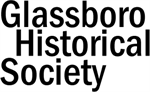 Glassboro Historical Society, Inc. Glassboro Historical Society, Inc.