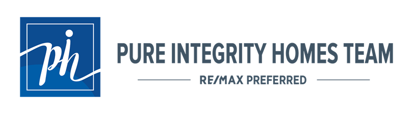 Pure Integrity Homes/RE/MAX Preferred Pure Integrity Homes/RE/MAX Preferred