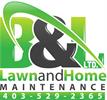B & L Lawn & Home Maintenance Ltd. B & L Lawn & Home Maintenance Ltd.
