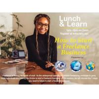 Lunch & Learn - How to Start a Freelance Business