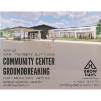 Grow Hays, Inc. Announces Groundbreaking Ceremony for the Bob and Pat Schmidt Community Center