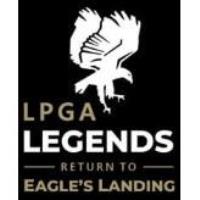 LPGA Legends Return to Eagle's Landing Country Club 2025