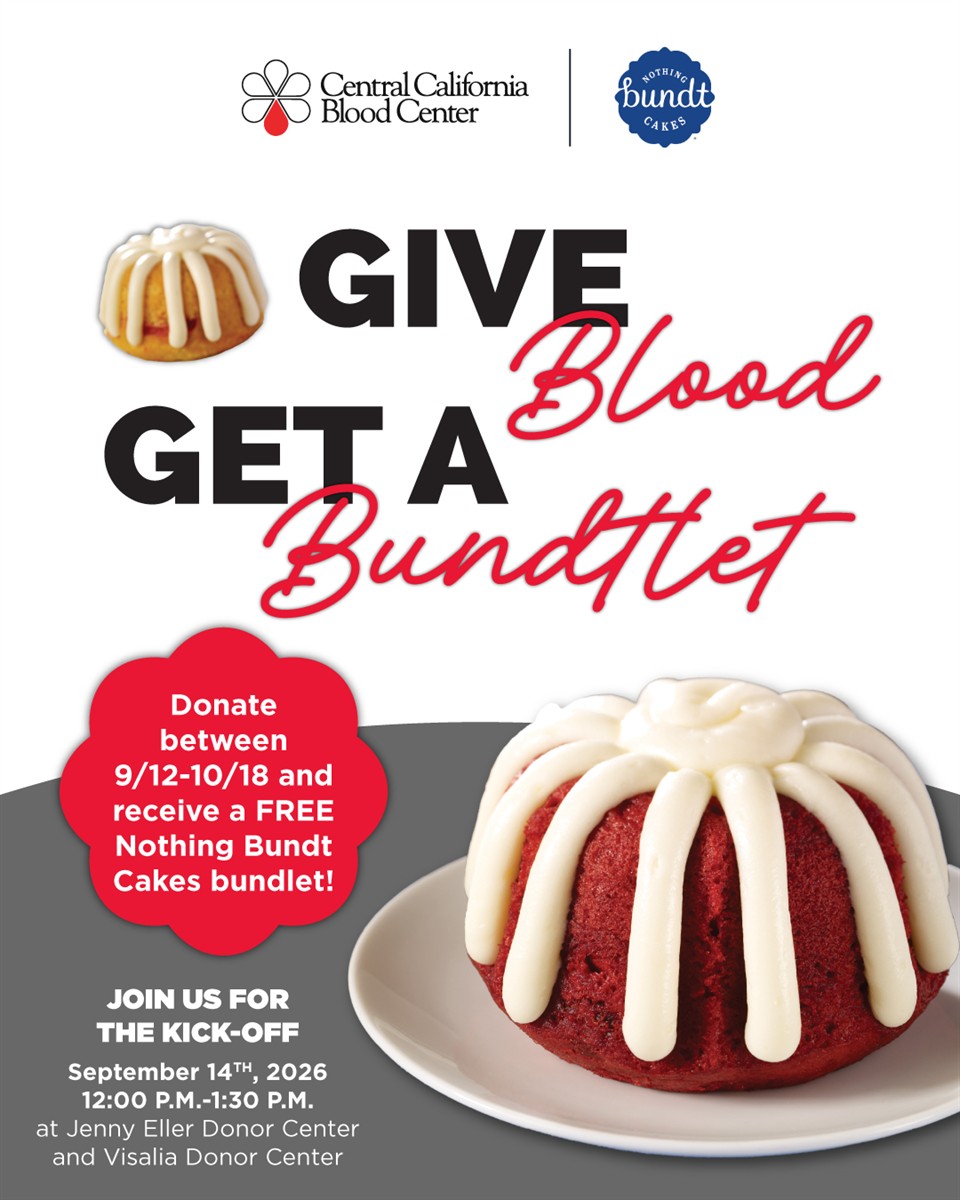 Central California Blood Center Partners with Nothing Bundt Cakes for “Give Blood, Get a Bundtlet” Campaign
