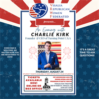 Visalia Fox Theatre: An Evening With Charlie Kirk presented by the Visalia Republican Women Federated