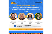 Energy Futures 2024: Energy Justice for Indigenous Communities & Communities of Color