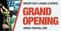 Birdie Central Grand Opening — Saturday, June 20