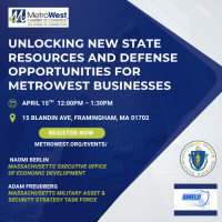 Unlocking New State Resources and Defense Opportunities for MetroWest Businesses