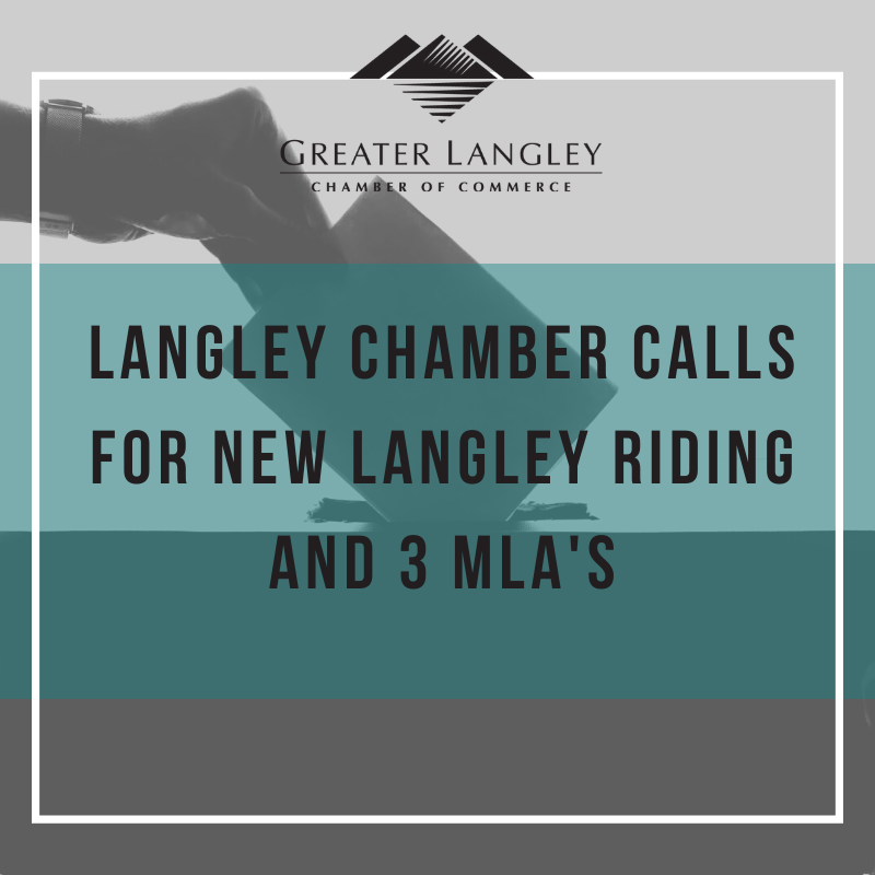Langley Chamber Calls for New Langley Riding and 3 MLAs