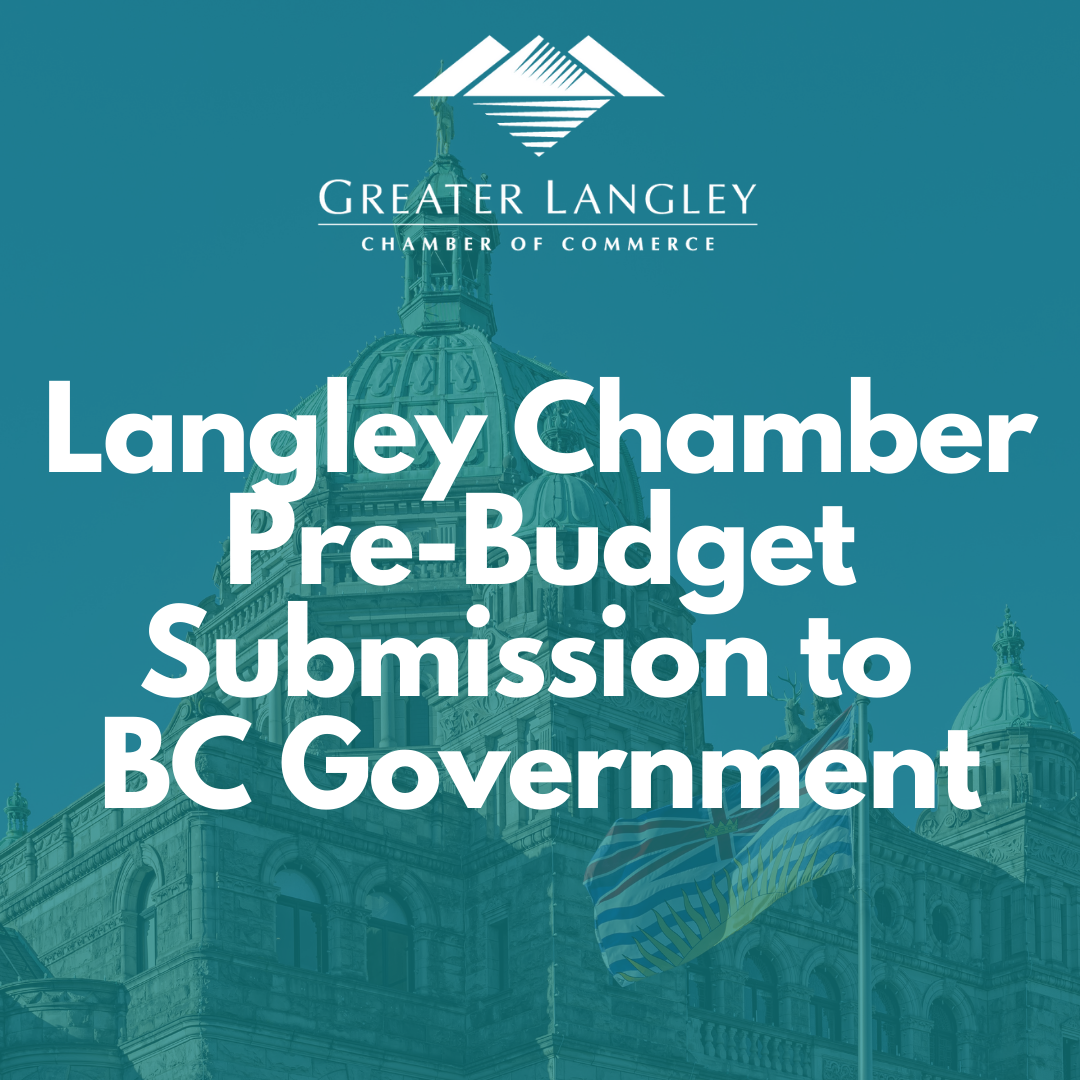 Image for Langley Chamber Calls for Tax Reduction, Skills Training and Small Business Supports In Pre-Budget Submission to Finance Committee