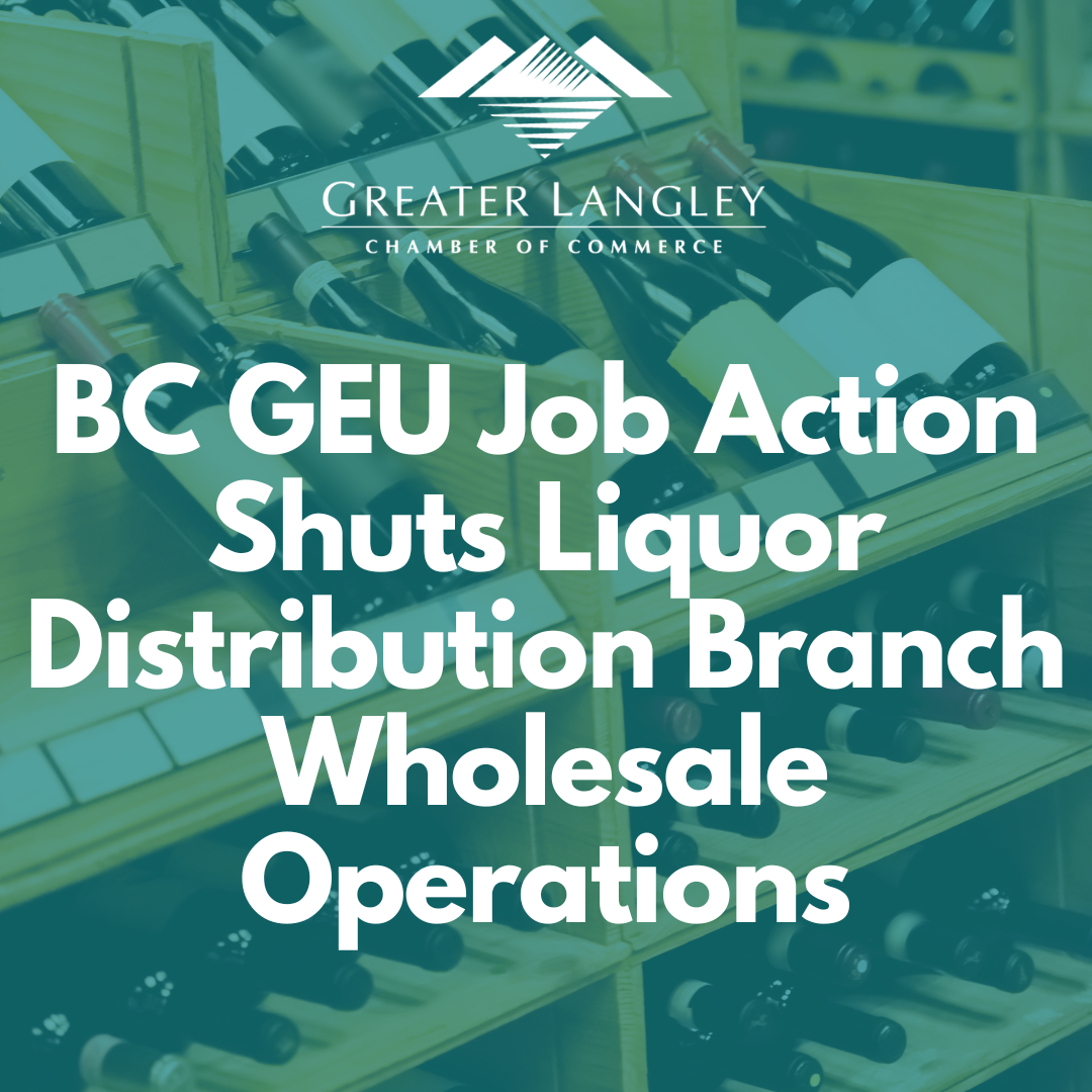 BCGEU Job Action Impacts Liquor Distribution BCGEU Job Action Impacts Liquor Distribution