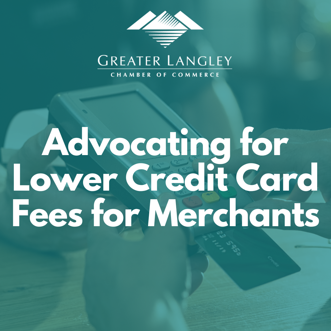 Image for Langley Chamber Pushes for Lower Credit Card Fees in Federal Consultations