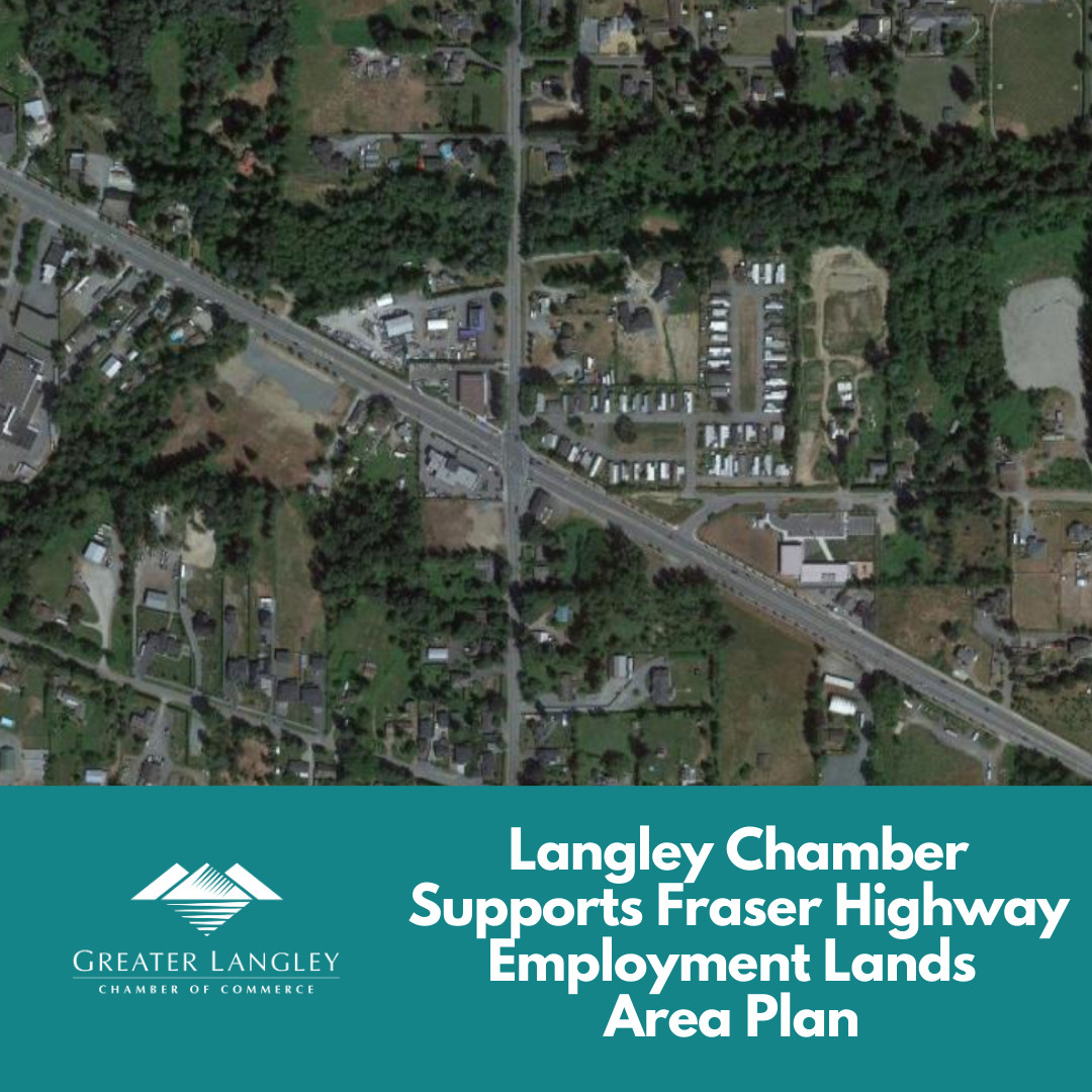 Langley Chamber Applauds Township's Move Forward on Fraser Highway Employment Lands