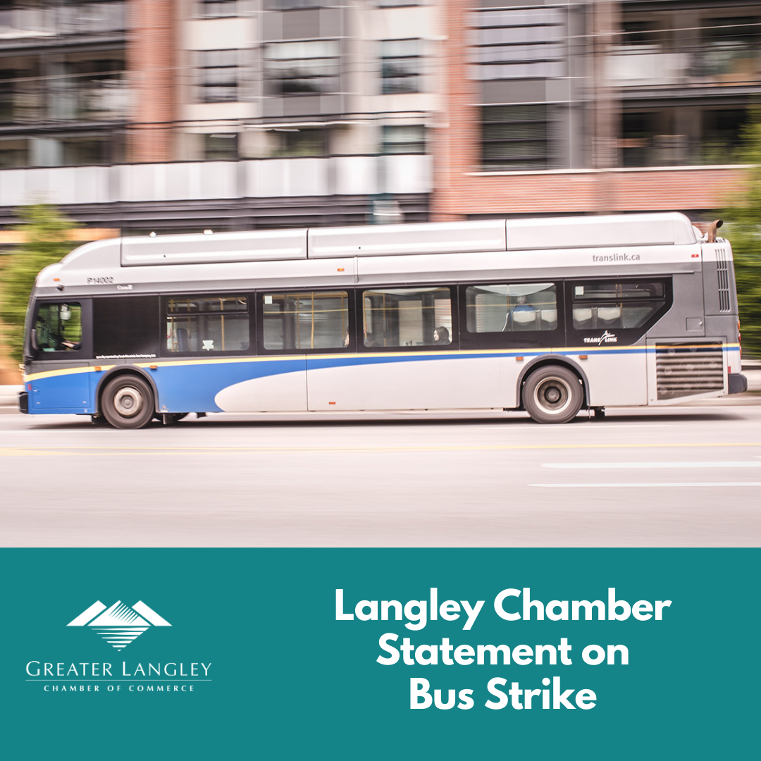 Langley Chamber Statement on Bus Strike Langley Chamber Statement on Bus Strike