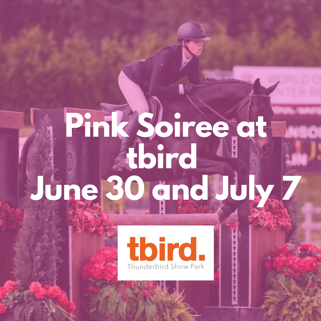 Pink Soiree at Thunderbird Showpark June 30 and July 7 - Save 20% on Tickets Pink Soiree at Thunderbird Showpark June 30 and July 7 - Save 20% on Tickets