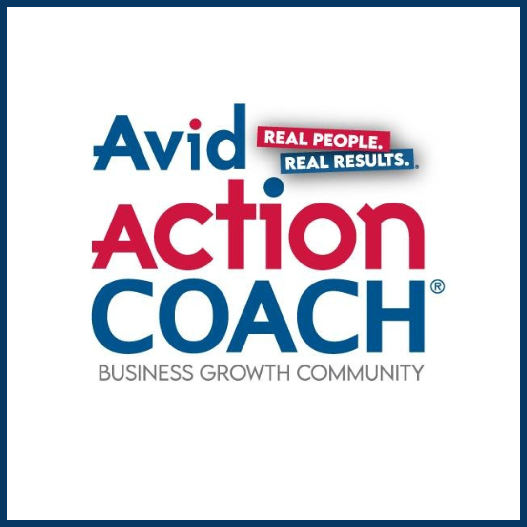 6 Steps to Building a Better Business Webinar with Avid ActionCOACH