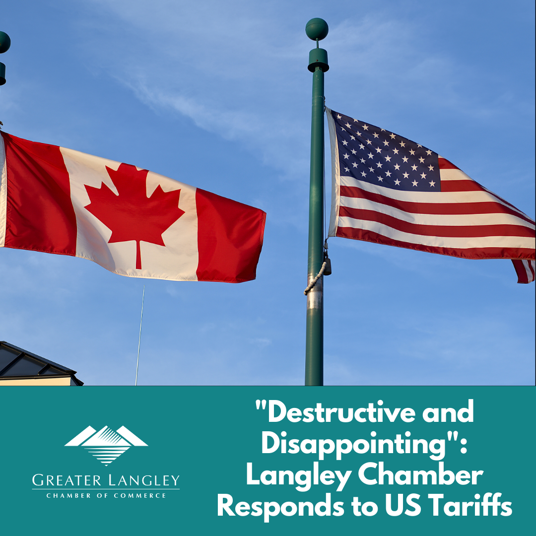 Image for "Destructive and Disappointing" - Langley Chamber Responds to Announcement of US Tariffs