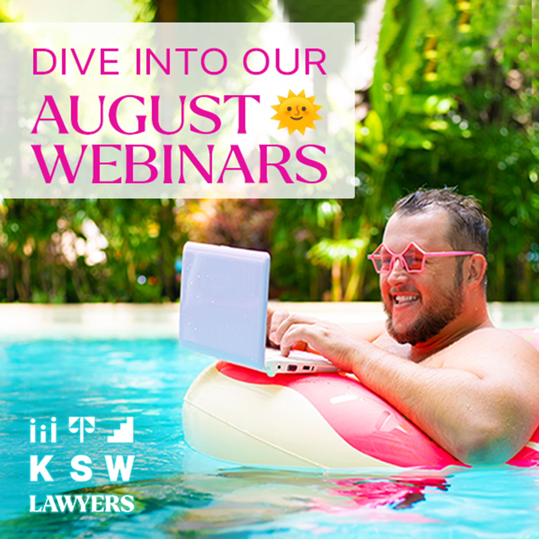 KSW Lawyers Presents August Webinars - Sign up Today!