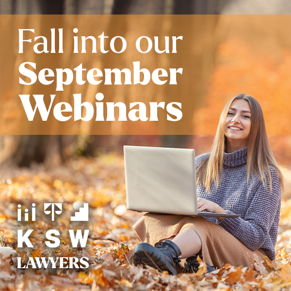 Image for Upcoming KSW Lawyers September Online Webinar Events