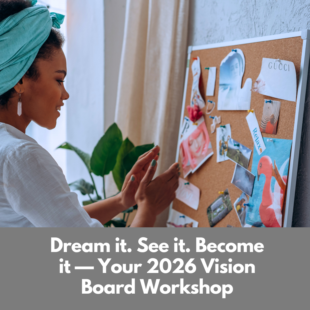 Image for ​Dream it. See it. Become it — Your 2026 Vision Board Workshop