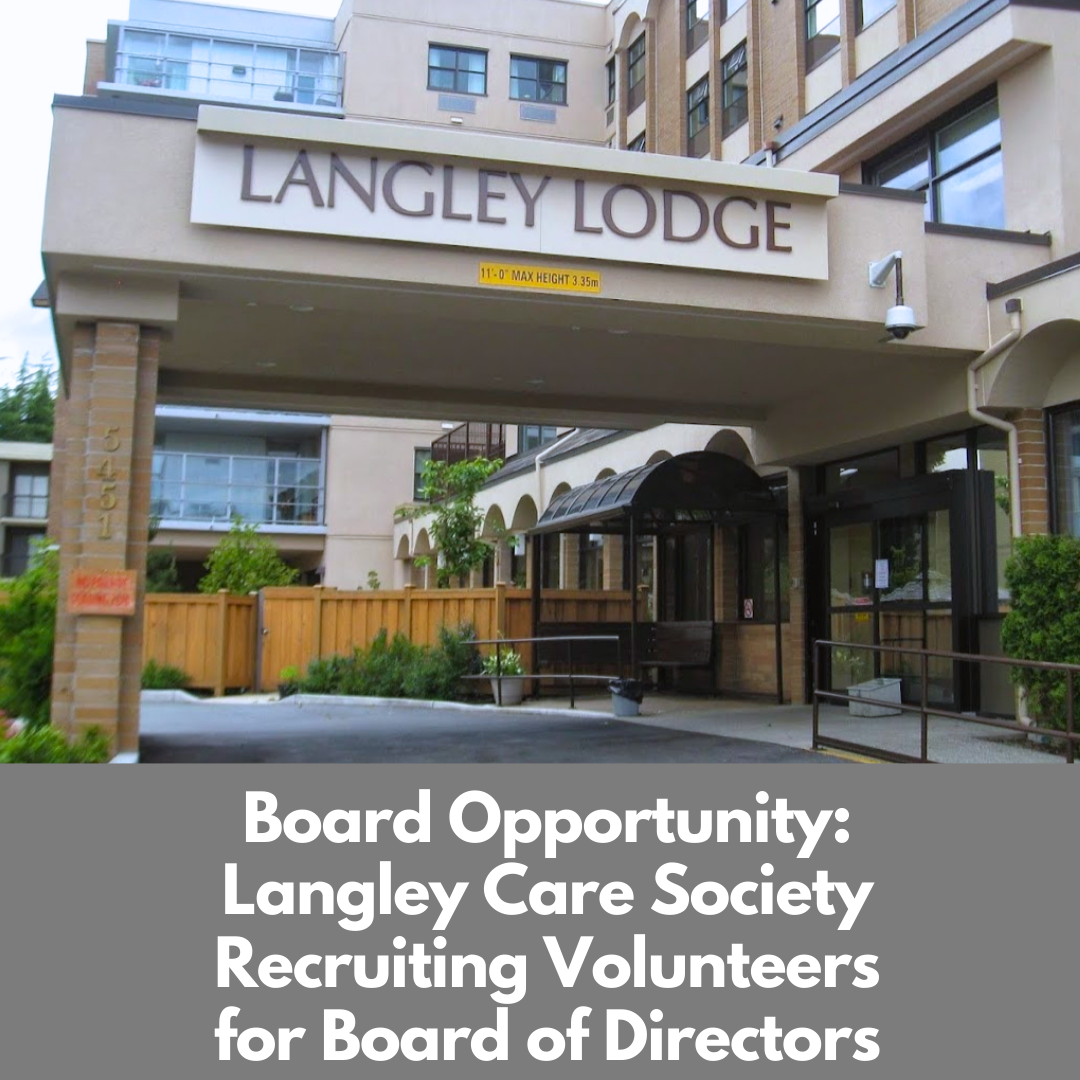 Image for ​Board Opportunity:  Langley Care Society Recruiting Volunteers for Board of Directors