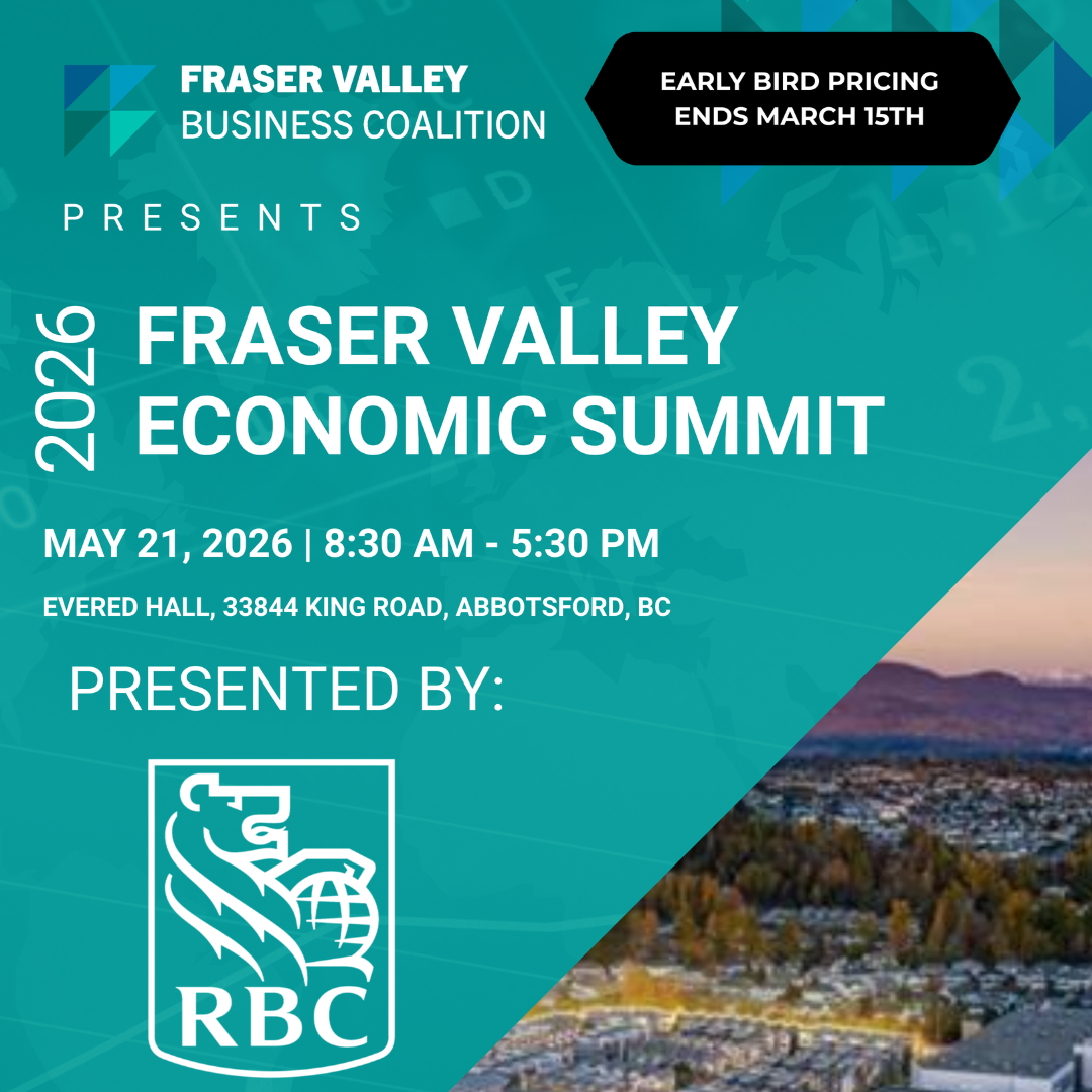 Image for Fraser Valley Business Coalition's 2026 Economic Summit Positions Region to Deliver Growth for B.C. and Canada