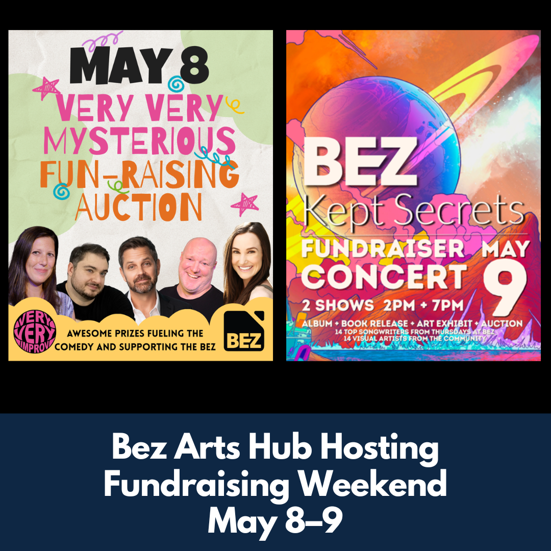 Image for Bez Arts Hub Hosting Fundraising Weekend May 8–9