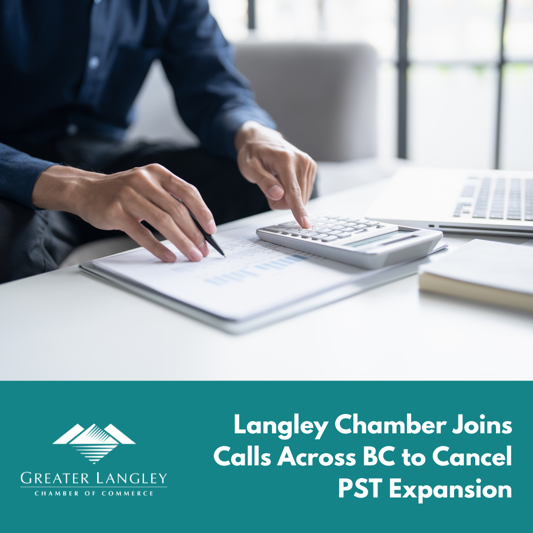 Image for ​Langley Chamber Joins Calls Across BC to Cancel PST Expansion