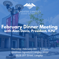 February Dinner Meeting:  Alan Davis, President, KPU