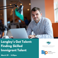 Langley's Got Talent  -- Finding Skilled Immigrant Talent