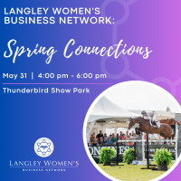 Langley Women's Business Network: Spring Connections