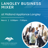 Langley Business Mixer at Midland Appliance Langley