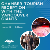 Langley Chamber-Tourism Langley Reception with the Vancouver Giants