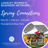 Langley Women's Business Network: Spring Connections