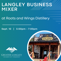 Langley Business Mixer at Roots and Wings Distillery